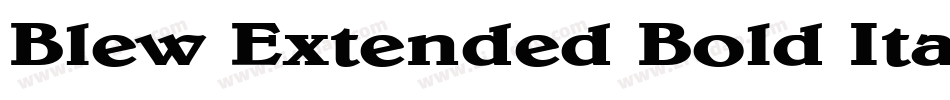 Blew Extended Bold Italic字体转换
